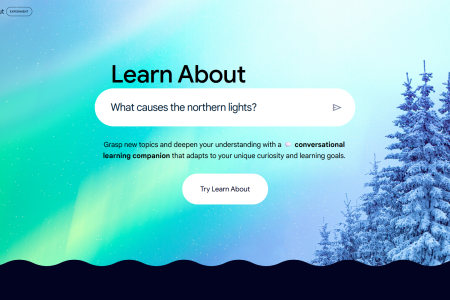 Google Learn About is the patient teacher with a bag full of tricks we all wanted as kids