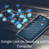 how-to-bypass-google-lock-on-samsung-with/without-pc